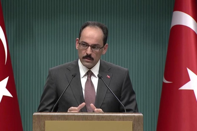 Kalın: Kimse spekülatif haberlere itibar etmesin