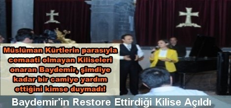Baydemir'in Restore Ettirdiği Kilise Açıldı