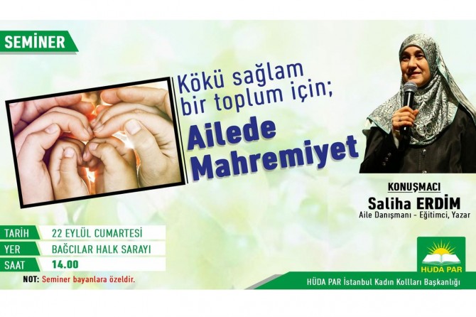 HÜDA PAR "Ailede Mahremiyet" konulu seminer yapacak