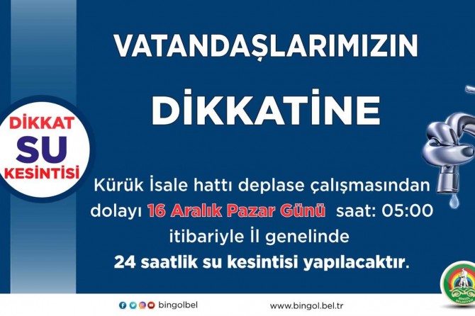 Bingöl'de 24 saatlik su kesintisi uygulanacak