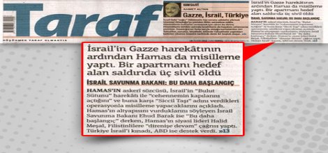 "Taraf Gazetesi" İsrail'in tarafında!