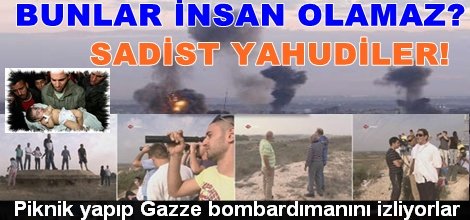 İsrailli yahudiler piknik yapıp Gazze bombardımanını izliyor.. VİDEO
