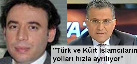 Türk ve Kürt İslamcıların yolları ayrılıyor