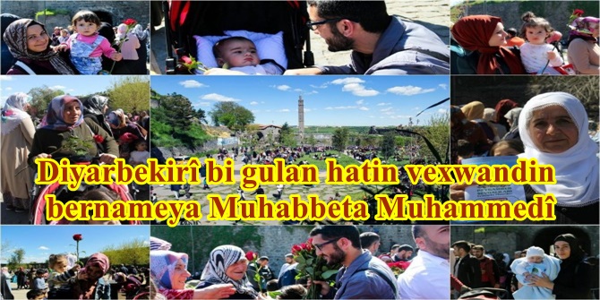 Diyarbekirî bi gulan hatin vexwandin bernameya Muhabbeta Muhammedî