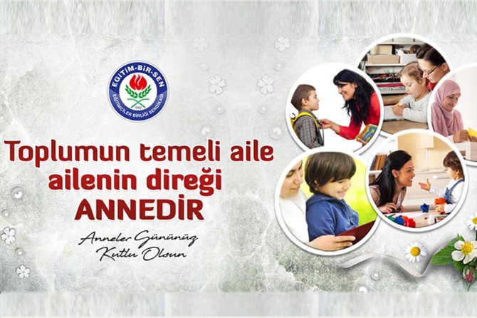 Toplumun temeli aile, ailenin direği annedir