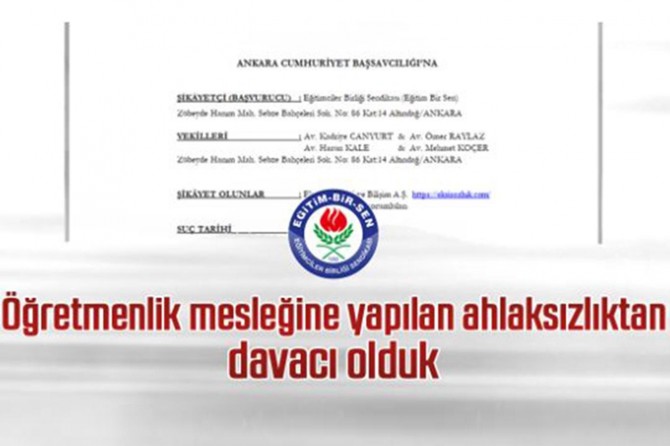 Öğretmenlik mesleğine yapılan ahlaksızlıktan davacı olduk