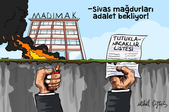 Sivas mazlumları adalet bekliyor