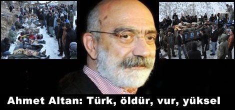 Ahmet Altan: Türk, öldür, vur, yüksel
