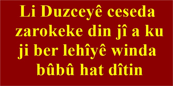 Li Duzceyê ceseda zarokeke din jî a ku ji ber lehîyê winda bûbû hat dîtin