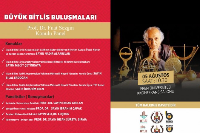 Bitlis’te Fuat Sezgin konulu panel davet
