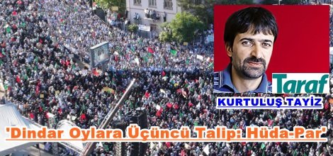 'Dindar Oylara Üçüncü Talip: Hüda-Par'