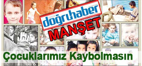 Çocuklarımız Kaybolmasın