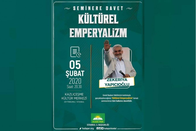 Elibüyük: İstanbulluları "Kürsel Emperyalizm" adlı seminere davet etti