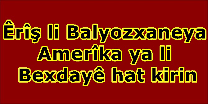 Êrîş li Balyozxaneya Amerîka ya li Bexdayê hat kirin