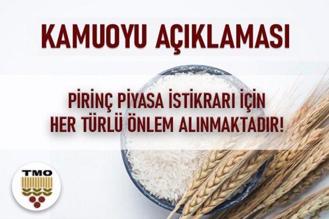 TMO: Pirinç piyasa istikrarı için her türlü önlem alınmaktadır