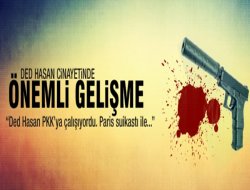 `Ded Hasan Cinayeti Paris Suikastıyla İrtibatlı` İddiası