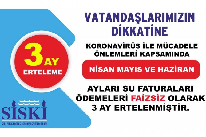 Siirt Belediyesi su faturaları ödemelerini 3 ay faizsiz olarak erteledi