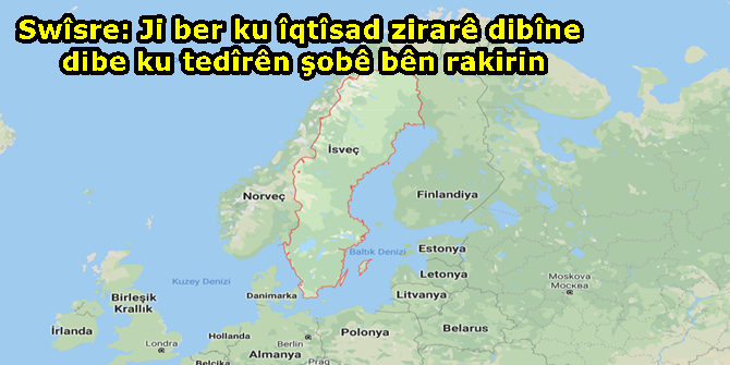 Swîsre: Ji ber ku îqtîsad zirarê dibîne dibe ku tedîrên şobê bên rakirin