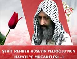Velioğlu`nun Hayatı ve Mücadelesi`nin 1. Bölümü