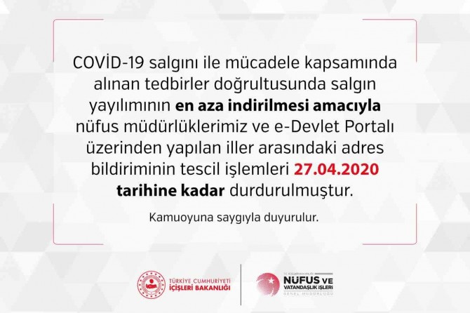 İller arası adres bildirimi tescil işlemleri 27 Nisan'a kadar durduruldu