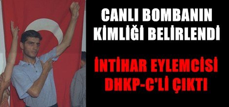Canlı bombanın kimliği belirlendi