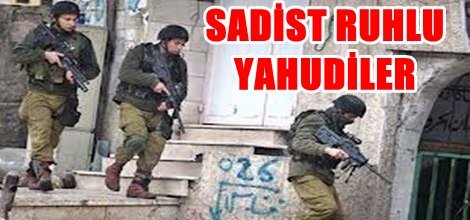 Siyonist askerler keyif için köyü bastı!