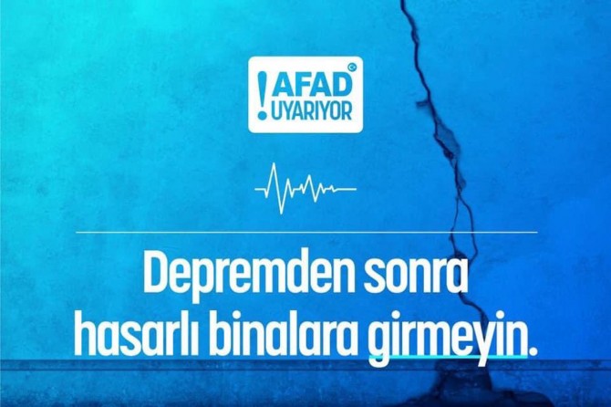 AFAD'dan deprem uyarısı: Depremden sonra hasarlı binalara girmeyin