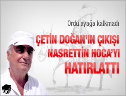 Çetin Doğan'ın Çıkışı, Nasrettin Hoca'yı Hatırlattı