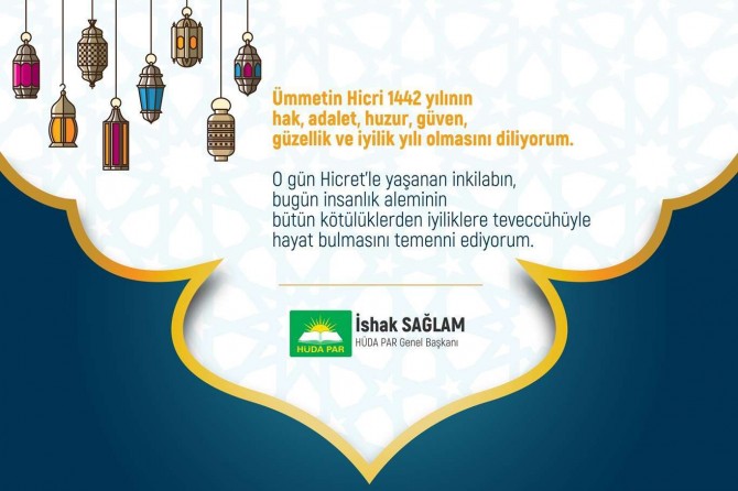 Serokê Giştî yê HUDA PARê Îshak Saglam peyama “Sala Nû ya Hicrî” weşand
