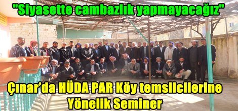 Çınar’da HÜDA PAR Köy temsilcilerine Yönelik Seminer