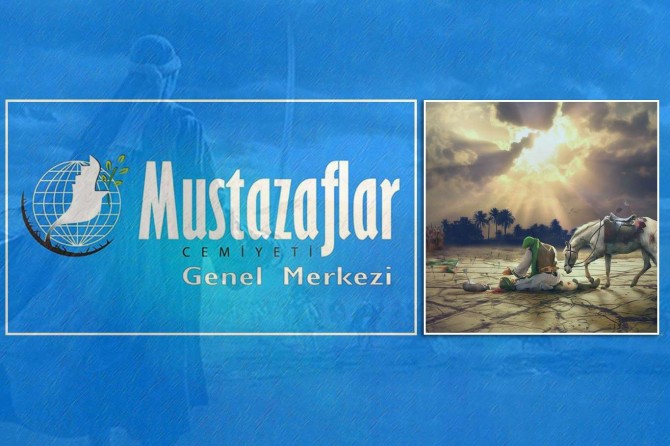 Mustazaflar Cemiyeti: Kerbela, hakkın ve adaletin müdafaasıdır