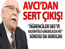 Avcı, Başörtüsü Sorusuna Sert Çıktı