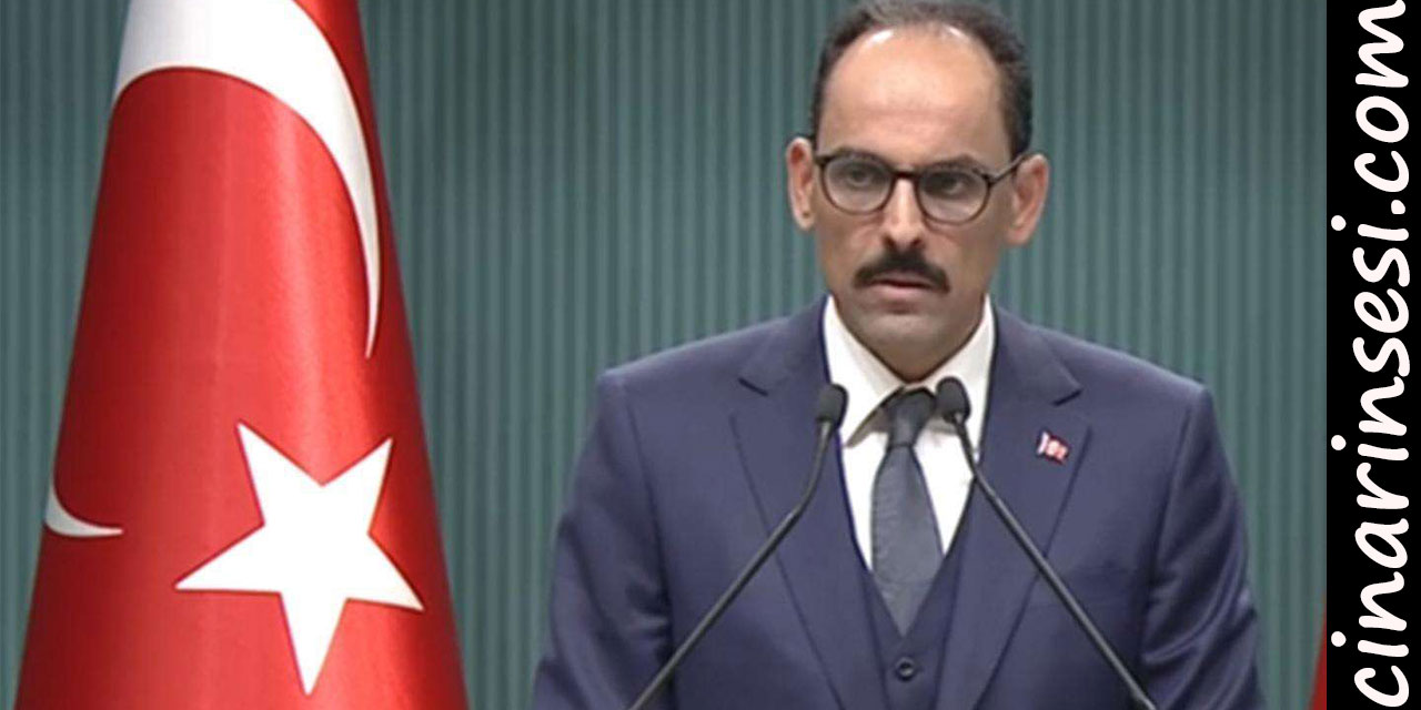 Cumhurbaşkanlığı Sözcüsü Kalın: "Azerbaycan Türkiye'nin tam desteğine sahiptir"