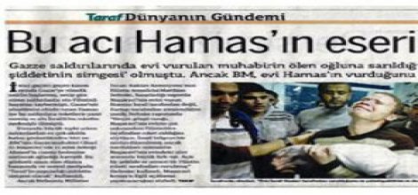 'Taraf' İsrail’den Yana Taraf mı Tutuyor?