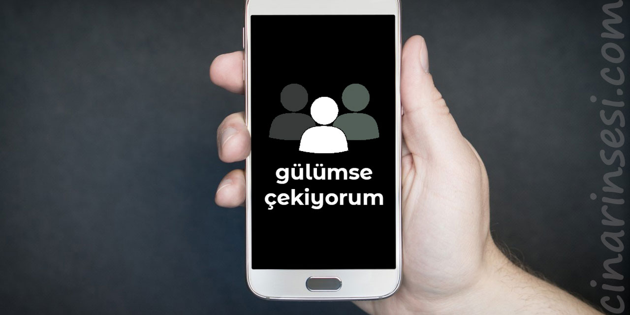 Gülümse Çekiyorum