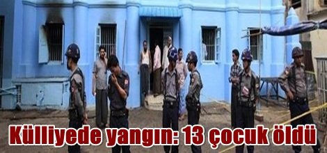 Külliyede yangın: 13 çocuk öldü
