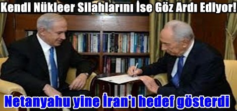 Netanyahu yine İran'ı hedef gösterdi