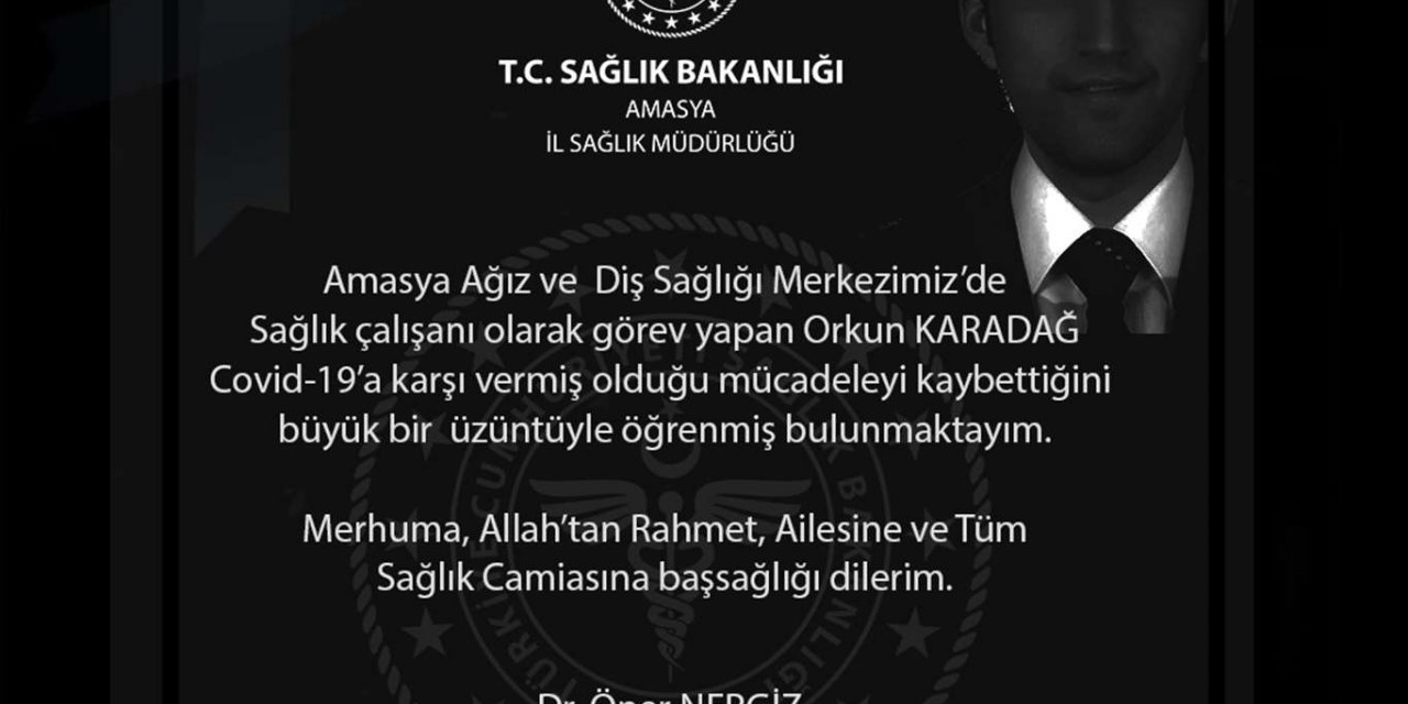 Amasya’da bir sağlık çalışanı Covid-19 nedeniyle hayatını kaybetti