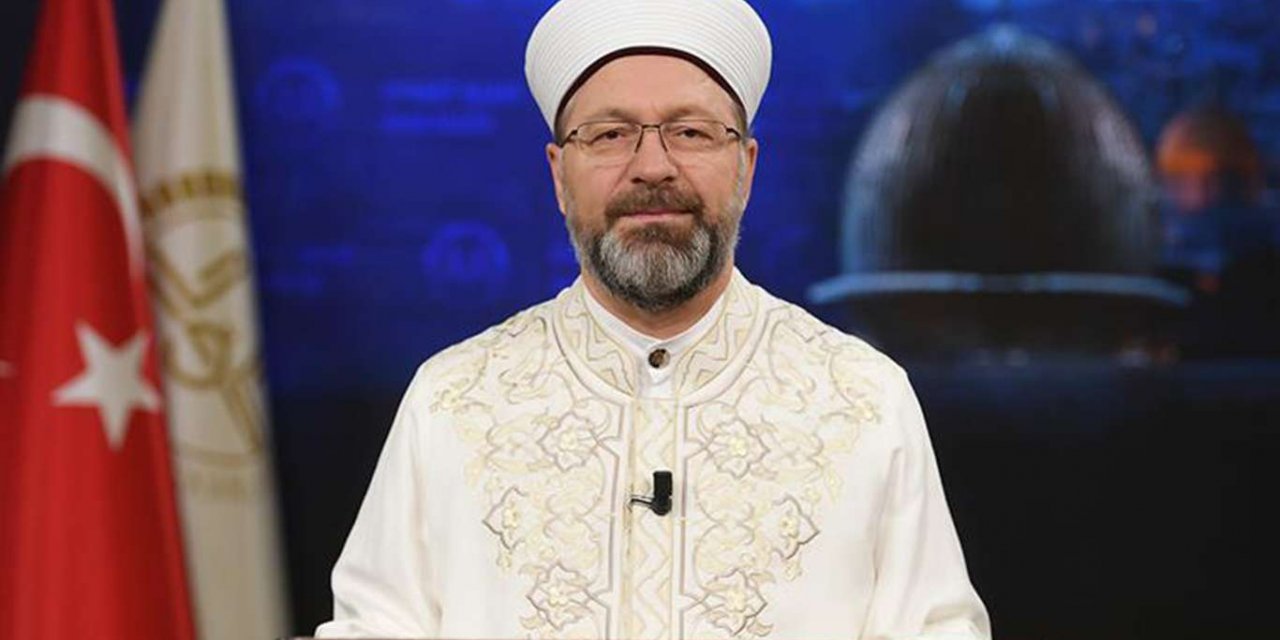 Diyanet İşleri Başkanı Erbaş’tan Miraç Gecesi mesajı