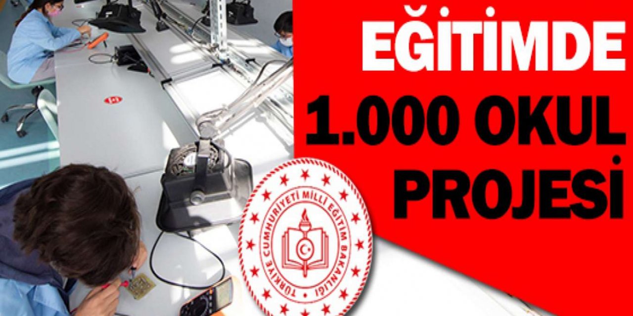 Millî Eğitim Bakanlığından Mesleki Eğitimde 1000 Okul Projesi
