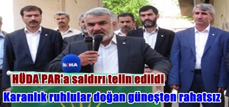 Ceylanpınar HÜDA PAR'a saldırıyı telin etti