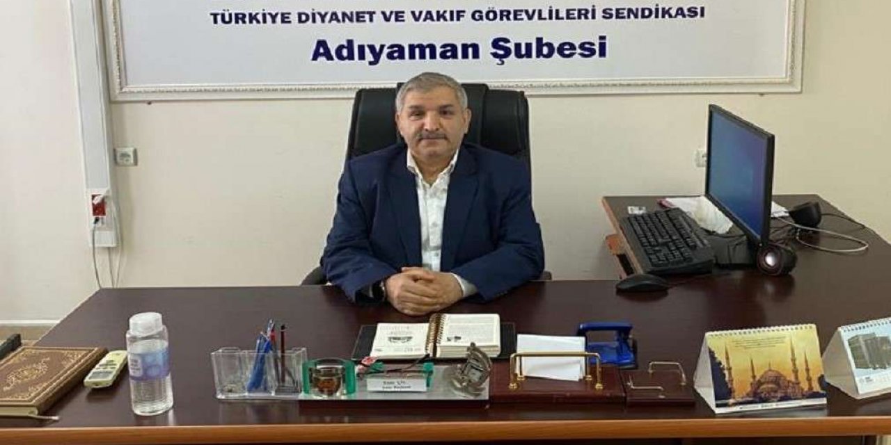 Diyanet-Sen Adıyaman Şubesi 103emekli amiralin açıklmasını şiddetle kınadı