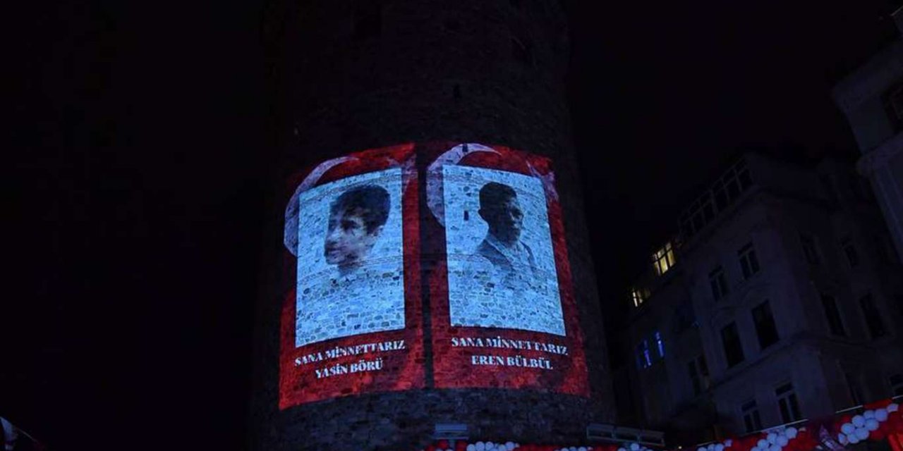 PKK'nin katlettiği Yasin Börü ve Eren Bülbül'ün fotoğrafları Galata Kulesi'ne yansıtıldı