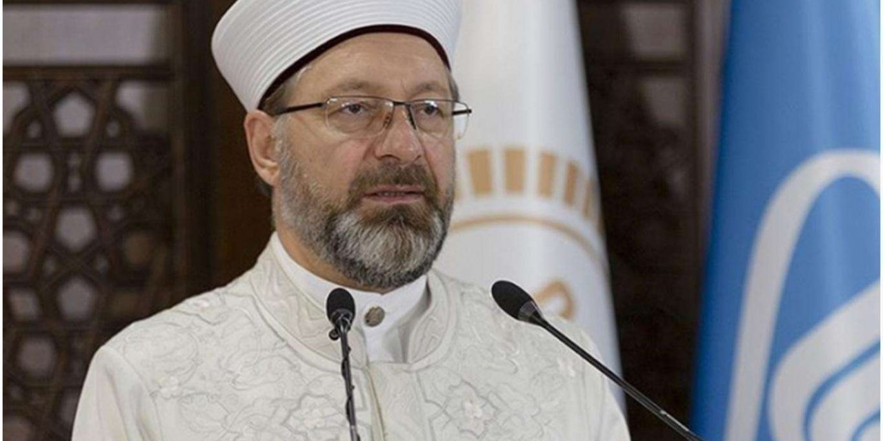 Diyanet İşleri Başkanı Erbaş: Ey işgalciler! Tüm zalimler gibi siz de helak olacaksınız