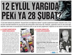 12 Eylül Yargıda Peki Ya 28 Şubat?