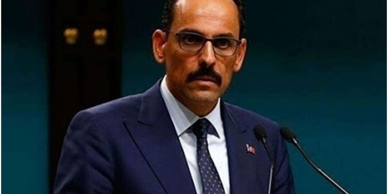 Cumhurbaşkanlığı Sözcüsü Kalın'dan Avrupa Adalet Divanı'nın başörtüsü kararına tepki