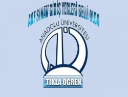 AÖF Sınavı Giriş Yerleri Belgesi