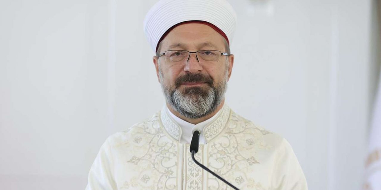 Erbaş: "Hazreti Peygamber'in üslubuna uygun bir iletişim diline sahip olmalıyız"