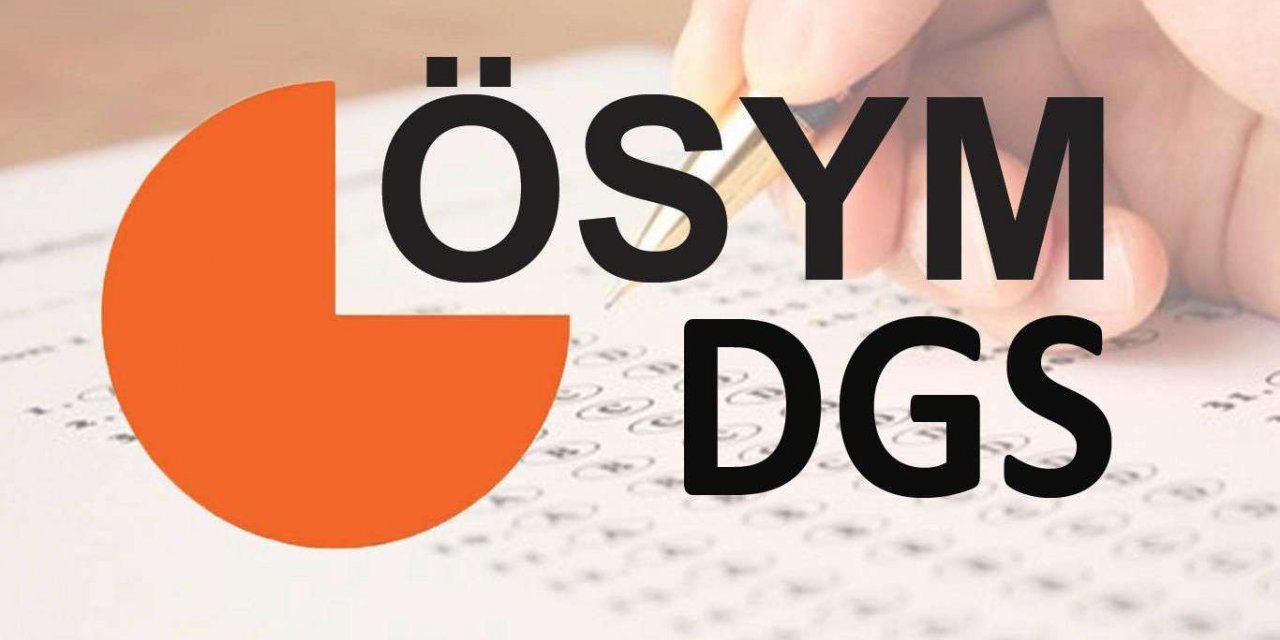 DGS ek tercihleri başladı