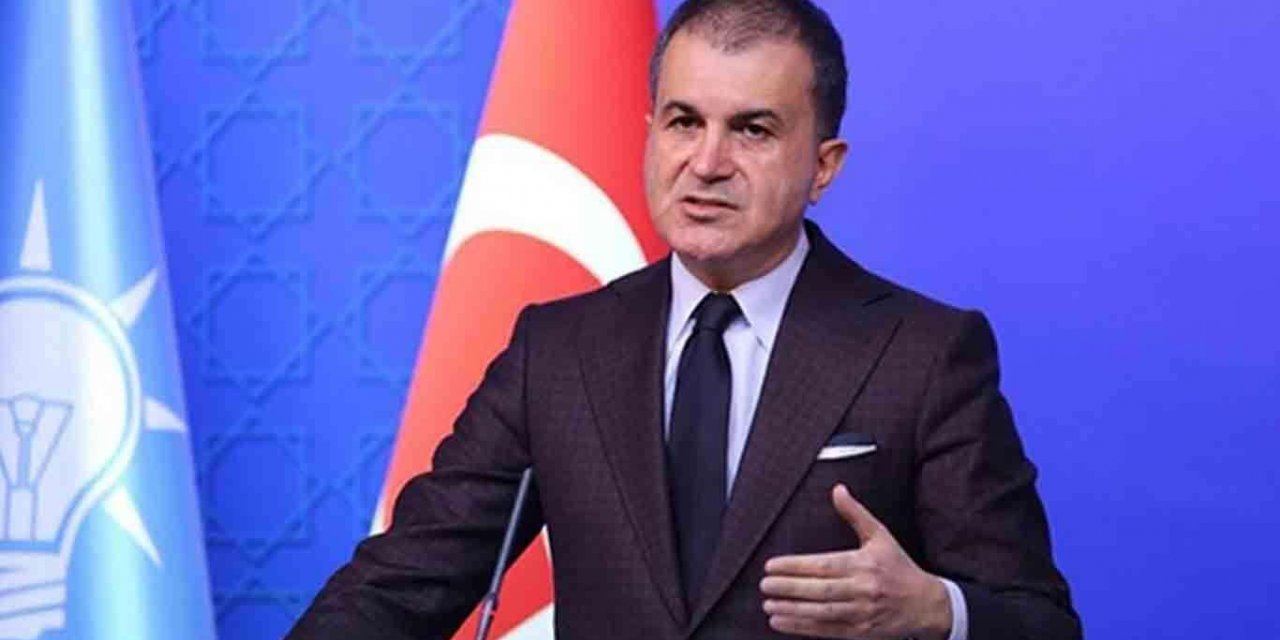 AK Parti Sözcüsü Çelik'ten İran'a geçmiş olsun mesajı